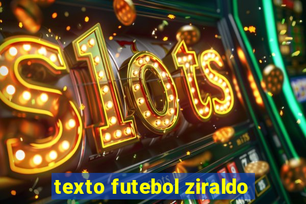 texto futebol ziraldo